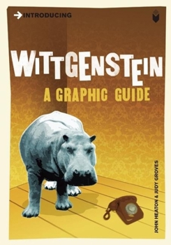 Introducing Wittgenstein (Beginners) - Book  of the Introducing Graphic Guides