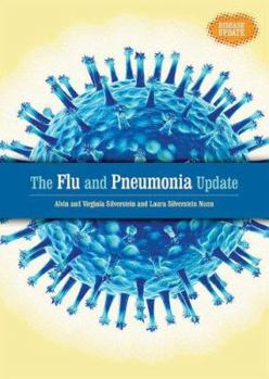 Library Binding The Flu and Pneumonia Update Book