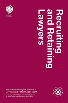 Hardcover Recruiting and Retaining Lawyers Book