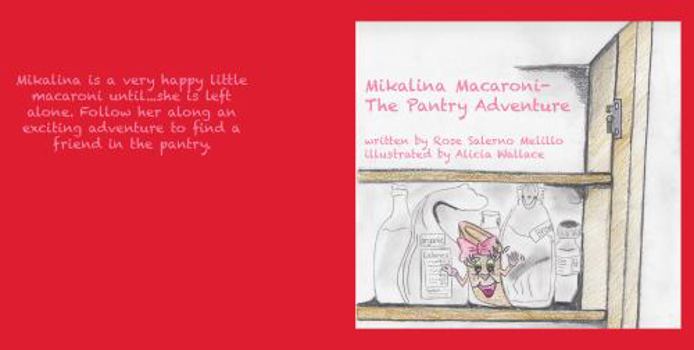 Mikalina Macaroni - The Pantry Adventure