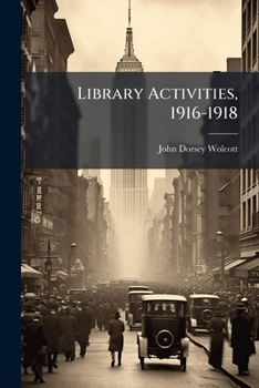 Paperback Library Activities, 1916-1918 Book