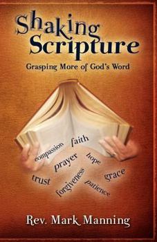 Paperback Shaking Scripture: Grasping More of God's Word Book
