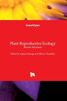 Hardcover Plant Reproductive Ecology: Recent Advances Book