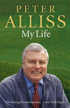 Paperback Peter Alliss : My Life Book