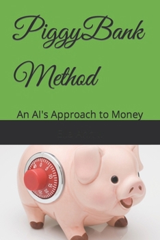 Paperback PiggyBank Method: An AI's Approach to Money Book