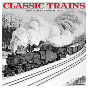 Calendar Classic Trains 2021 Wall Calendar Book