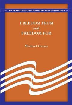 Paperback Freedom from and Freedom for Book