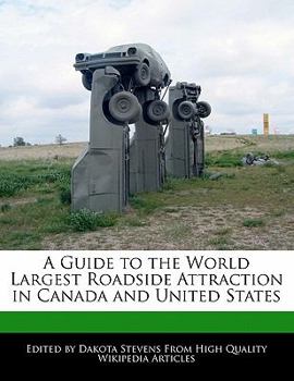 Paperback A Guide to the World Largest Roadside Attraction in Canada and United States Book
