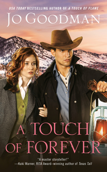 A Touch of Forever - Book #3 of the Cowboys of Colorado