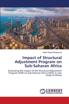 Paperback Impact of Structural Adjustment Program on Sub-Saharan Africa Book