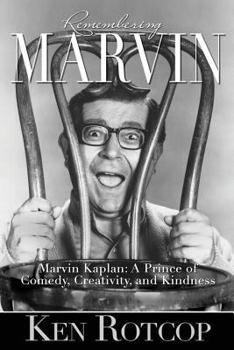 Paperback Marvin Kaplan: A Prince of Comedy, Creativity, and Kindness Book