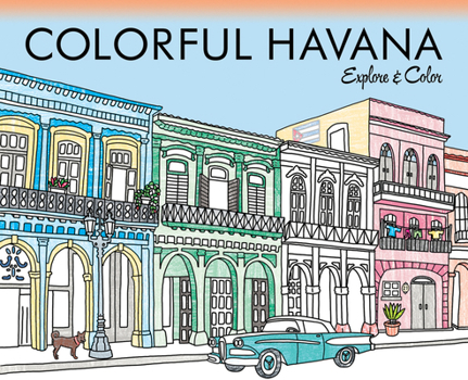 Paperback Colorful Havana: Explore & Color Book