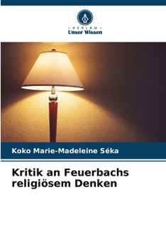 Paperback Kritik an Feuerbachs religiösem Denken [German] Book