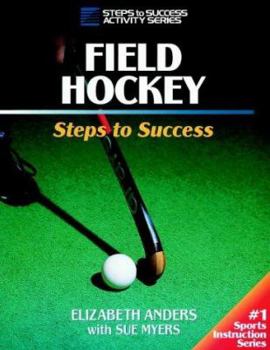 Paperback Field Hockey: Steps to Success: Steps to Success Book