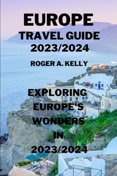 Paperback Exploring Europe's wonders in 2023/2024 Book