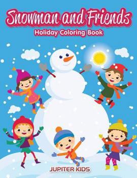 Paperback Snowman and Friends: Holiday Coloring Book