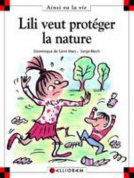 Hardcover N°23 Lili veut protéger la nature [French] Book