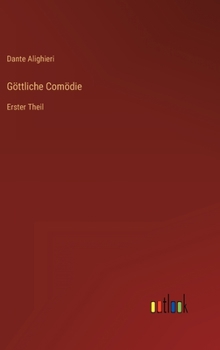Hardcover Göttliche Comödie: Erster Theil [German] Book