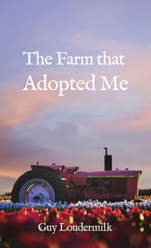 Hardcover The Farm that Adopted Me Book