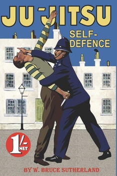 Paperback Ju-Jitsu Self Defence: The Bruce Sutherland System Book
