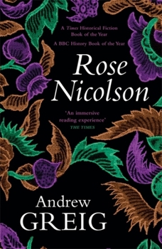 Paperback Rose Nicolson: Memoir of William Fowler of Edinburgh: Student, Trader, Makar, Conduit, Would-Be Lover in Early Days of Our Reform Book