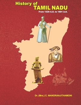 Paperback History of Tamil Nadu: From 1529 A.D. to 1801 A.D. Book