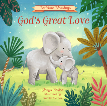 God's Great Love (Bedtime Blessings)