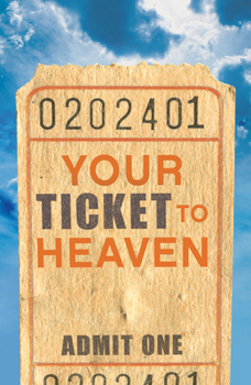 Paperback Your Ticket to Heaven (KJV 25-Pack) Book