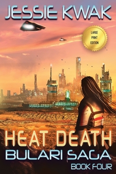 Paperback Heat Death: The Bulari Saga (Large Print Edition) [Large Print] Book