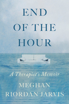 Paperback End of the Hour: A Therapist's Memoir Book