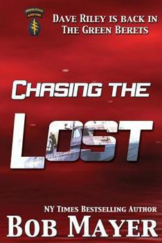Chasing the Lost - Book #8 of the Green Berets