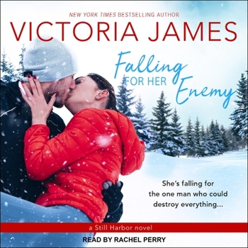Falling for Her Enemy - Book #2 of the Still Harbor