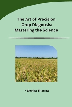 Paperback The Art of Precision Crop Diagnosis: Mastering the Science [Telugu] Book