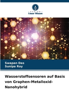 Paperback Wasserstoffsensoren auf Basis von Graphen-Metalloxid-Nanohybrid [German] Book