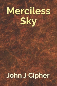 Paperback Merciless Sky Book