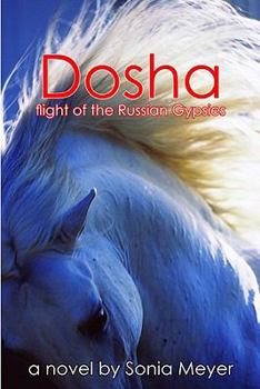 Hardcover Dosha; Flight of the Russian Gypsies Book