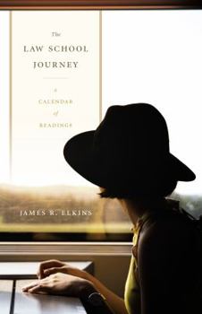 Paperback The Law School Journey: A Calendar of Readings Book