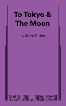 Paperback To Tokyo & the Moon Book