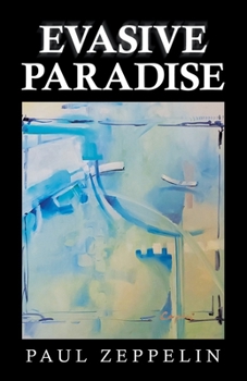 Paperback Evasive Paradise Book