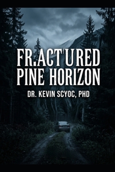 Paperback Fractured Pine Horizon Book