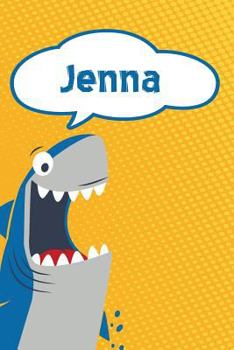 Paperback Jenna: Personalized Shark Handwriting Practice Paper for Kids Notebook 120 Pages 6x9 Book