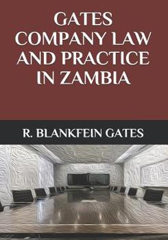 Paperback Gates Company Law and Practice in Zambia Book