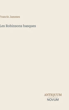 Les Robinsons basques (French Edition)
