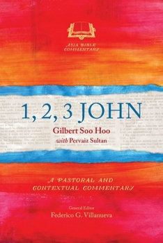 Paperback 1, 2, 3 John: A Pastoral and Contextual Commentary Book