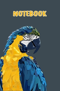 Cute Parrot Notebook: 6x9 Lined Journal For Taking Notes & Journaling, Perfect For Women & Men, Parrot Gift For Adults & Teens.