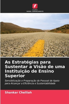 Paperback As Estratégias para Sustentar a Visão de uma Instituição de Ensino Superior [Portuguese] Book