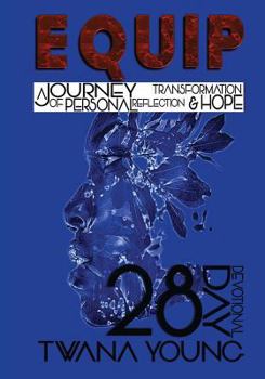 Paperback Equip: A Journey of Personal Reflection, Transformation and Hope Book