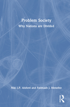 Hardcover Problem Society: Why Nations Are Divided Book
