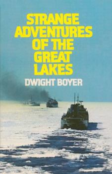Paperback Strange Adventures of the Great Lakes Book
