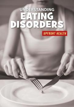 Library Binding Understanding Eating Disorders Book